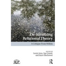 De-Idealizing Relational Theory: A Critique from Within