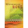 Watermelon Nights