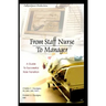 From Staff Nurse to Manager: A Guide to Successful Role Transition