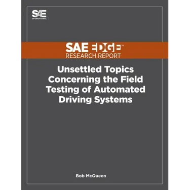 Unsettled Topics Concerning the Field Testing of Automated Driving Systems