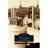 Tampa: The Early Years