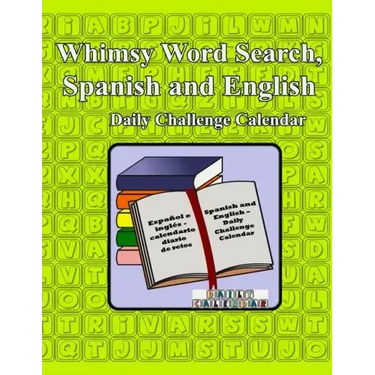 Whimsy Word Search, Spanish and English- Daily Challenge Calendar