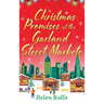 Christmas Promises at the Garland Street Markets