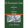 The Preservationist's Guide to Technological Change and the American Home: 1600-1900