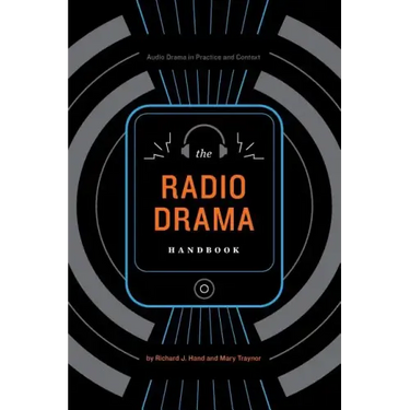 The Radio Drama Handbook