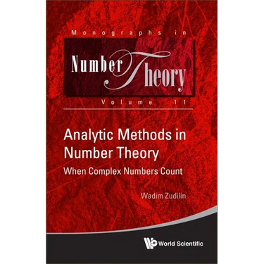 Analytic Methods in Number Theory: When Complex Numbers Count