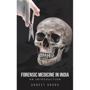 Forensic Medicine in India: An Introduction