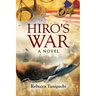 Hiro's War
