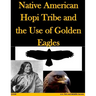 Native American Hopi Tribe and the Use of Golden Eagles
