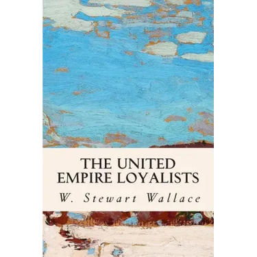 The United Empire Loyalists