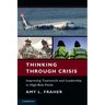 Thinking Through Crisis