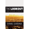 The Lookout and Other Stories (Large Print Edition)