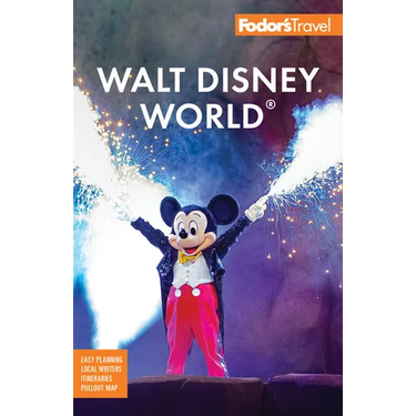 Fodor's Walt Disney World: With Universal and the Best of Orlando