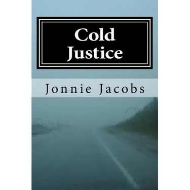 Cold Justice: A Kali O'Brien Novel of Legal Suspense