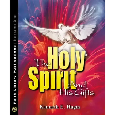 The Holy Spirit and His Gifts
