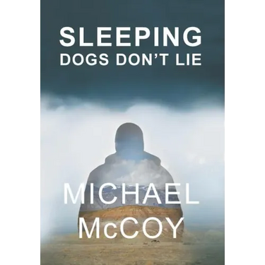 Sleeping Dogs Don't Lie