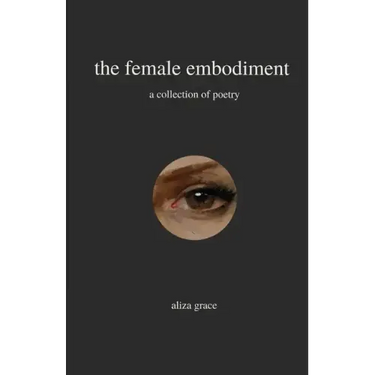 The female embodiment: poetry
