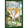 The King of the Golden City: Special Edition for Boys