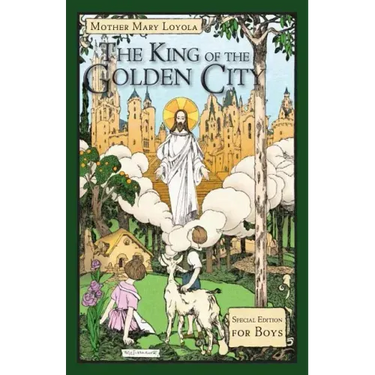 The King of the Golden City: Special Edition for Boys