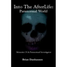 Into The Afterlife Paranormal World