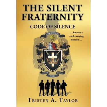 The Silent Fraternity: Code of Silence