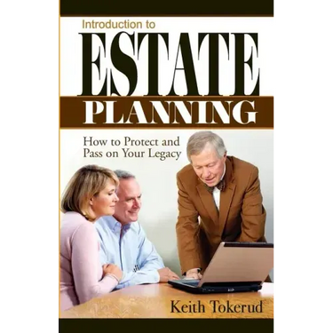 Introduction to Estate Planning: How to Protect and Pass On Your Legacy