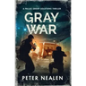 Gray War: A Pallas Group Solutions Thriller