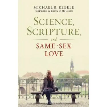 Science, Scripture, and Same-Sex Love