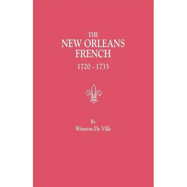 New Orleans French, 1720-1733