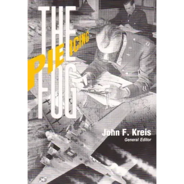 Piercing the Fog: Intelligence and Army Air Forces Operations in World War II