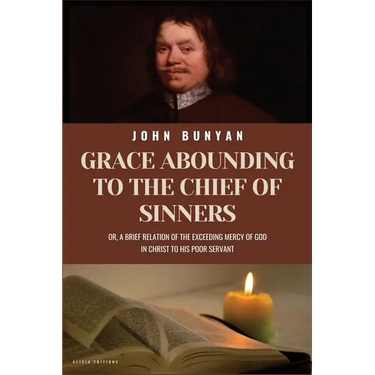 Grace Abounding To The Chief of Sinners: New Large Print Edition with Biblical References from KJV