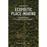 Ecopoetic Place-Making: Nature and Mobility in Contemporary American Poetry