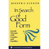 In Search of Good Form: Gestalt Therapy with Couples and Families