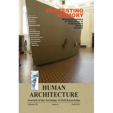 Contesting Memory: Museumizations of Migration in Comparative Global Context (Proceedings of the International Conference on "Museums and
