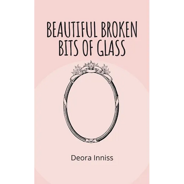 Beautiful Broken Bits of Glass