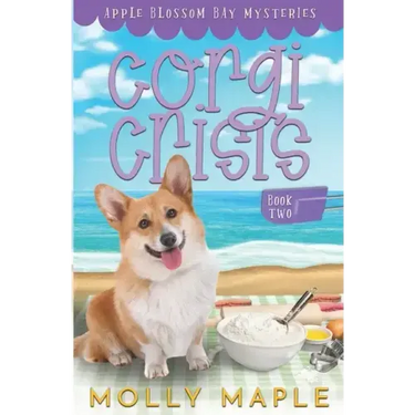 Corgi Crisis: A Small Town Cozy Mystery