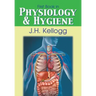 First Book in Physiology and Hygiene