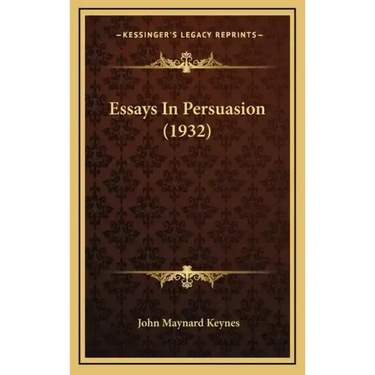 Essays In Persuasion (1932)