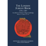 The London Jubilee Book, 1376-1387: An Edition of Trinity College Cambridge MS O.3.11, Folios 133-157