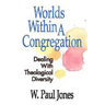 Worlds Within a Congregation