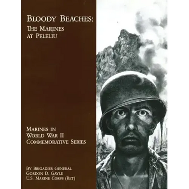 Bloody Beaches: The Marines at Peleliu