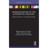 Financialisation in the Automotive Industry: Capital and Labour in Contemporary Society