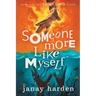 Someone More Like Myself