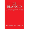 Le Blanc'd