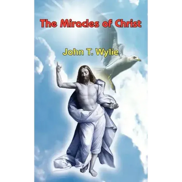 The Miracles of Christ