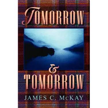 Tomorrow and Tomorrow