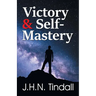 Victory & Self-Mastery