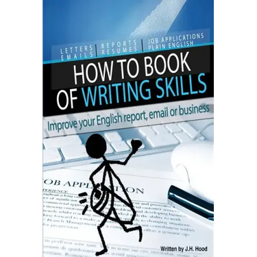 How to Book of Writing Skills: Words at Work: Letters, email, reports, resumes, job applications, plain english