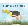 Flip-A-Feather: Make Your Own Wacky Bird!