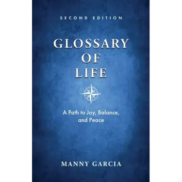 Glossary of Life: A Path to Joy, Balance, and Peace